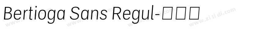 Bertioga Sans Regul字体转换